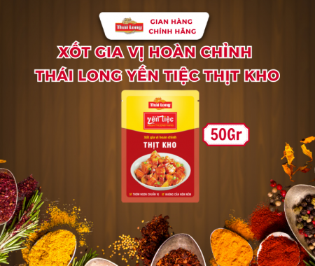 XỐT GIA VỊ HOÀN CHỈNH THÁI LONG YẾN TIỆC - THỊT KHO