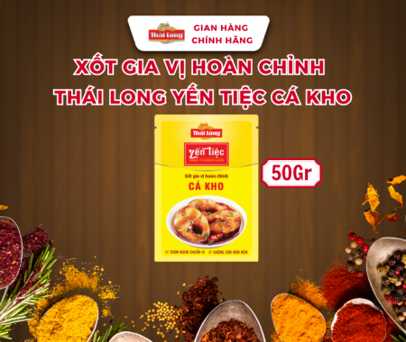 XỐT GIA VỊ HOÀN CHỈNH THÁI LONG YẾN TIỆC - CÁ KHO