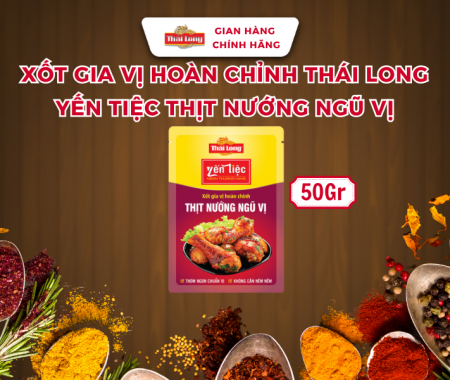 XỐT GIA VỊ HOÀN CHỈNH THÁI LONG YẾN TIỆC - THỊT NƯỚNG NGŨ VỊ